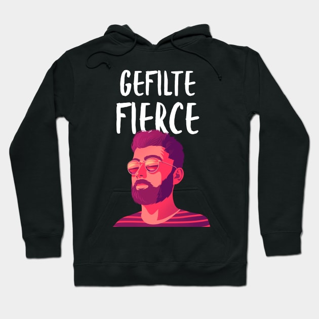 Gefilte Fierce Funny Jewish Themed T-Shirt Hoodie by GreenbergIntegrity